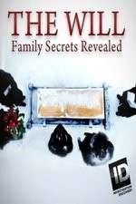 Watch The Will: Family Secrets Revealed Sflix