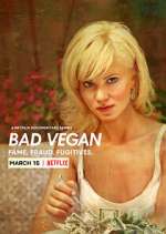 Watch Bad Vegan: Fame. Fraud. Fugitives. Sflix