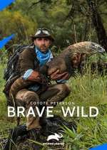 Watch Coyote Peterson: Brave the Wild Sflix