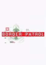 Watch Border Patrol Sflix