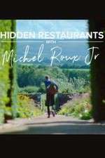 Watch Hidden Restaurants with Michel Roux Jr Sflix