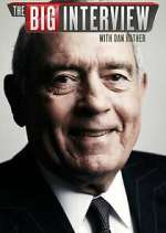Watch The Big Interview with Dan Rather Sflix