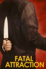 Watch Fatal Attraction Sflix