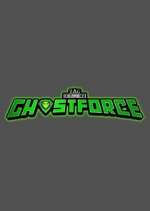 Watch GhostForce Sflix