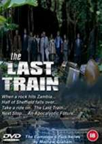Watch The Last Train Sflix
