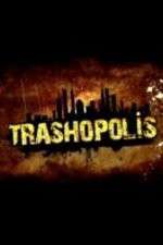 Watch Trashopolis Sflix