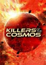 Watch Killers of the Cosmos Sflix