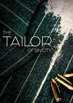 Watch The Tailor of Sin City Sflix