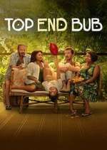 Watch Top End Bub Sflix