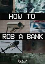 Watch How to Rob a Bank Sflix