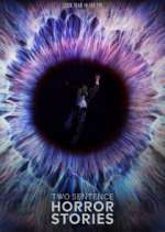 Watch Two Sentence Horror Stories Sflix