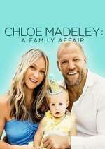 Watch Chloe Madeley: A Family Affair Sflix
