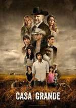 Watch Casa Grande Sflix