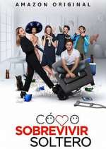 Watch Cómo Sobrevivir Soltero Sflix