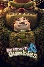 Watch Bottersnikes & Gumbles Sflix