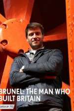 Watch Brunel: The Man Who Built Britain Sflix