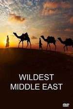 Watch Wildest Middle East Sflix