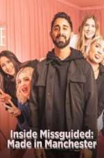 Watch Inside Missguided: Made in Manchester Sflix