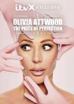 Watch Olivia Attwood: The Price of Perfection Sflix