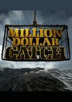 Watch Million Dollar Catch Sflix