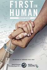 Watch First In Human: The Trials of Building 10 Sflix