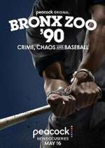 Watch Bronx Zoo '90: Crime, Chaos and Baseball Sflix