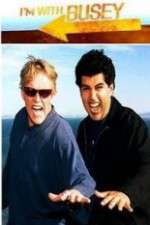 Watch I'm with Busey Sflix