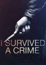 Watch I Survived a Crime Sflix