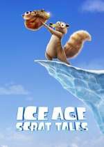 Watch Ice Age: Scrat Tales Sflix
