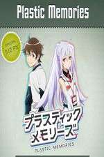 Watch Plastic Memories Sflix