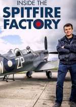 Watch Inside the Spitfire Factory Sflix