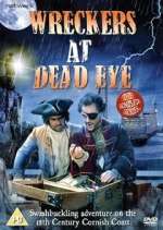 Watch Wreckers at Dead Eye Sflix