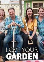 Watch Love Your Garden with Alan Titchmarsh Sflix