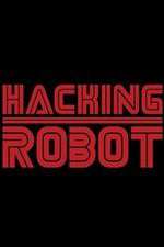 Watch Hacking Robot Sflix
