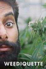 Watch Weediquette Sflix
