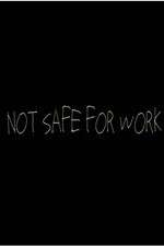 Watch Not Safe for Work (2015) Sflix