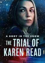 Watch A Body In The Snow: The Trial of Karen Read Sflix