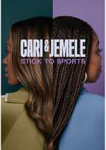 Watch Cari & Jemele: Stick to Sports Sflix