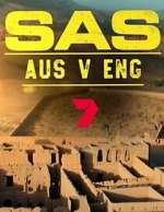 Watch SAS: Aus v Eng Sflix