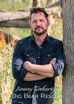 Watch Jimmy Doherty\'s Big Bear Rescue Sflix