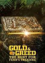 Watch Gold & Greed: The Hunt for Fenn\'s Treasure Sflix