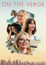 Watch On the Verge Sflix