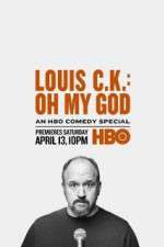Watch Louis C.K.: Oh My God Sflix