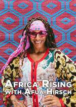 Watch Africa Rising with Afua Hirsch Sflix