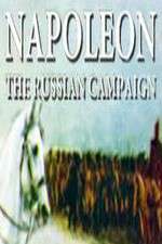 Watch Napoleon: The Russian Campaign Sflix