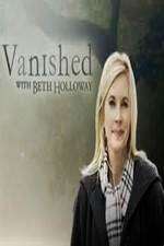Watch Vanished with Beth Holloway Sflix