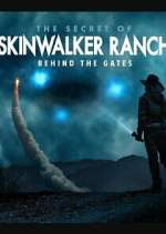 Watch The Secret of Skinwalker Ranch: Behind the Gates Sflix