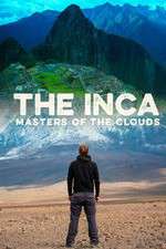 Watch The Inca Masters of the Clouds Sflix