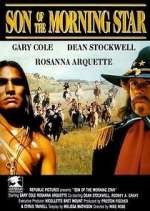 Watch Son of the Morning Star Sflix