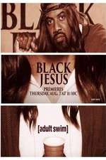 Watch Black Jesus Sflix